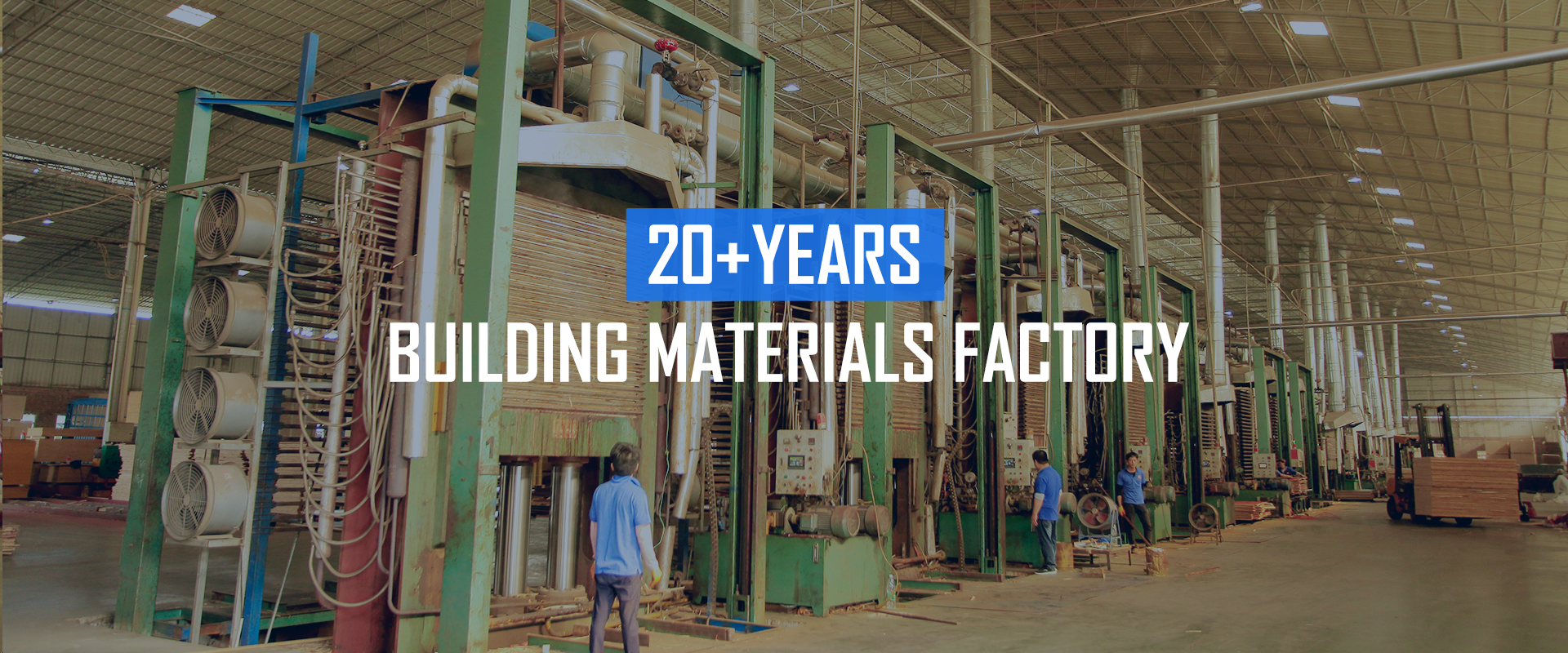 20+YEARS BUILDING MATERIALS FACTORY